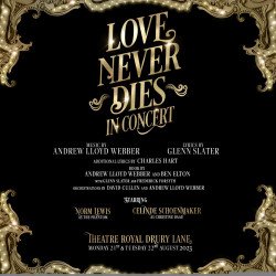 Love Never Dies in Concert